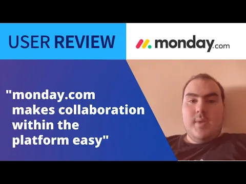 Thumbnail for User Review: monday.com Works As A Tool To Promote Work Flow & Collaboration