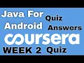 Java for Android Week 2 Quiz Answers Java for Android Week 2 Quiz Java for Android coursera quiz