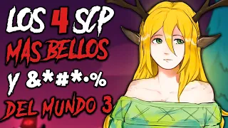LOS 4 SCP MÁS BELLOS y... DELICIOSOS DEL MUNDO #3