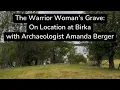 Download Lagu The Warrior Woman's Grave: On Location at Birka with Archaeologist Amanda Berger