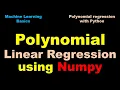 Python for Machine Learning Polynomial Linear Regression with Numpy - P8