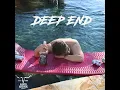 Deep End
