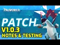 Palworld Patch v1 0 3 Patch Notes Testing Easy Holy Water Bug Fixes