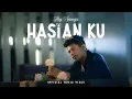 Ary Sinaga - Hasian Ku ( Official Music Video )