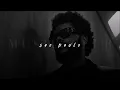 The Weeknd + Anitta, São Paulo | slowed + reverb |