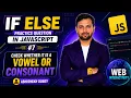 Character is a Vowel or Consonant If Else Practice Questions JavaScript Abhishekh Dubey