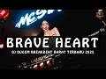 Download Lagu DJ BRAVE HEART x ALIVE x LIVE FOR THE NIGHT | DJ DUGEM BREAKBEAT LAGU BARAT TERBARU 2025 FULL BASS
