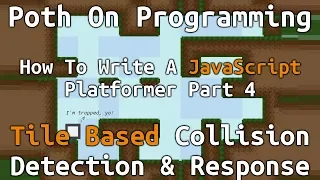 How To Write A JavaScript Platformer - Part 4