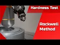 Rockwell hardness test simply explained comparison with Brinell and Vickers
