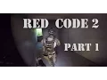 MILSIM - Red Code Operation 2 Search and Rescue Part 1