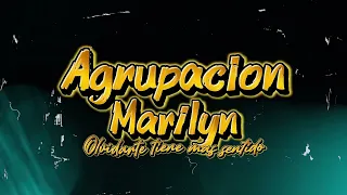 Agrupación Marilyn - Olvidarte tiene más sentido