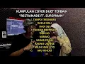 Download Lagu Full Album Akustik Terbaru 2023 || Restianade feat Surepman