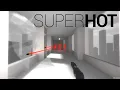 SUPERHOT Prototype