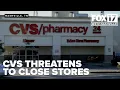 CVS threatens to close 134 stores if bill passes changing the way drugs are managed in the state