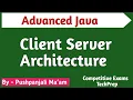 Lec - 1 4 Client Server Architecture in Advanced Java in Hindi