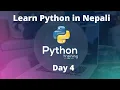 Learn Python in Nepali Day 4
