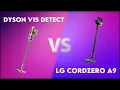 Dyson V15 Detect vs LG CordZero A9 Technical Comparison