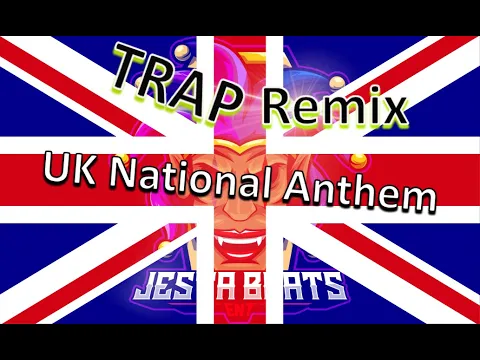 Download MP3 UK National Anthem Trap Remix.🔥OFFICIAL REMIX🔥 (Save Our) |FREE BEAT|