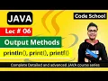 Master Output methods and Types with Examples Java full course in hindi Java Tutorial