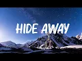 Download Lagu Daya - Hide Away (Lyrics) 🍀Lyrics Video