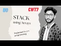 Stack data structure Using arrays