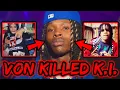 WHY KING VON KILLED FEMALE SHOOTER K I