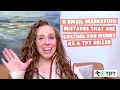 5 Email Marketing Mistakes that are Costing You Money as a TPT Seller