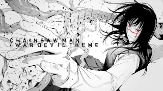 Chainsaw Man Soundtrack War Devil Theme Unofficial  Chainsaw Man Soundtrack War Devil Theme Unofficial