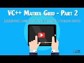 Tutorial 4 Part 2 VC GUI Tutorials Matrix grid part 2