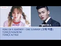Yang Da Il(양다일), WENDY(웬디) -- One Summer(그해 여름) Türkçe Altyazılı