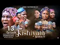 Download Lagu KISHIYATA SEASON 9 EPISODE 13