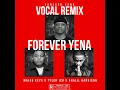 Forever Yena (Vocal Remix) - Major_Keys, Tyler ICU & Khalil Harrison