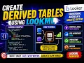 The LookML Mistake You re Making with Derived Tables