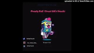 soultronixx deep lebo freely fall trust sa touch