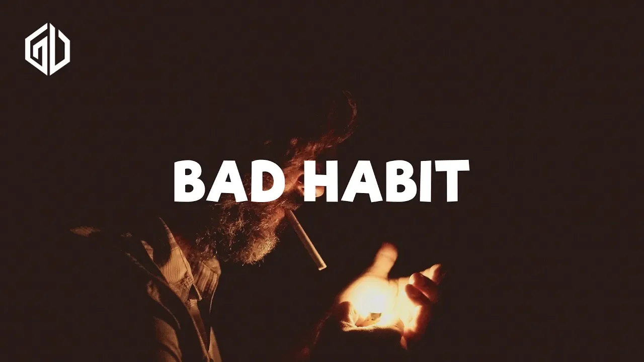 Your Smith - Bad Habit (Lyrics Video)