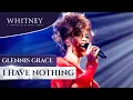 Download Lagu I Have Nothing - WHITNEY, a tribute by Glennis Grace