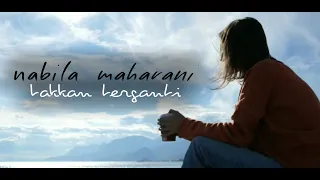 Download NABILA MAHARANI - TAKKAN TERGANTI ( VIDIO LIRIK ) #nabilamaharani #cover MP3