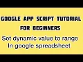 Set Values to Range dynamically in Google Apps Script