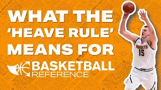 The NBA s New Heave Rule Explained with Basketball Reference