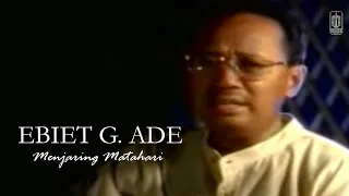 Download Ebiet G. Ade - Menjaring Matahari (Remastered Audio) MP3