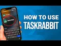 How To Use Taskrabbit Easy Guide
