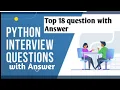 Top 18 Python Programming Interview Question Question With Answers Most Asked Question