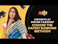 How do I Deposit Money into an ONLINE CASINO