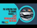 Fix Verizon Fios TV Signal Issues Easy Troubleshooting Guide