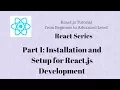 Part 1 Reactjs Tutorial for beginner Installation and Setup for React Development