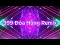 Lagu 999 Đóa Hồng Remix