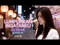 Lagu Geisha - Lumpuhkan Ingatanku (Japanese Version)