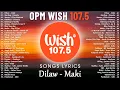 Download Lagu New OPM Trending 2025 Playlist ️💗Best Of Wish 107.5 Song Playlist 2025 - OPM Tagalog Love Songs