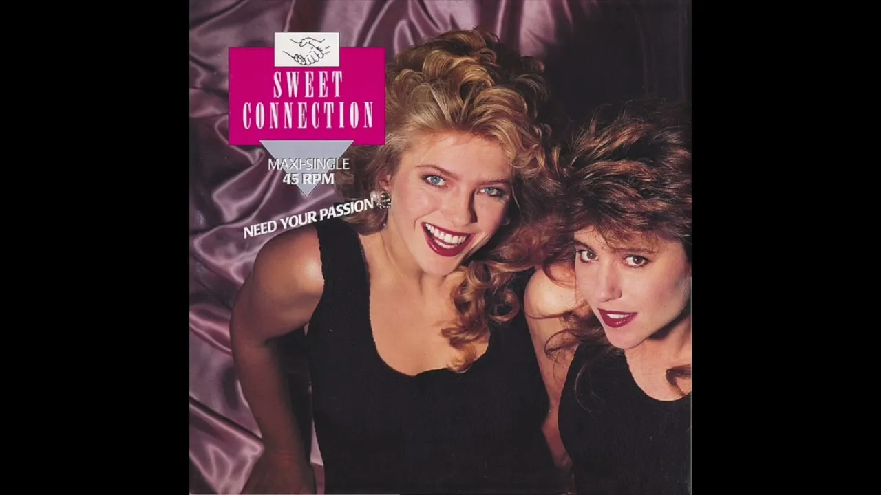 Sweet Connection - Need Your Passion (1988)
