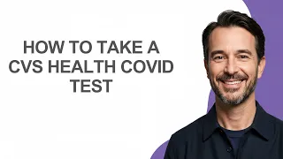 How to Take a Cvs Health Covid Test - KevinHowTo